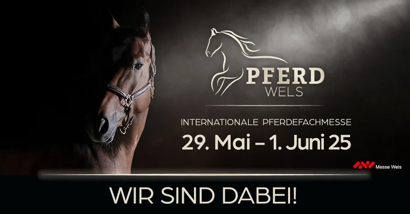 Treffen Sie uns auf der Internationalen Pferdefachmesse in Wels, Öster